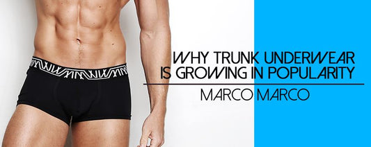 Why Trunk Underwear is Growing in Popularity